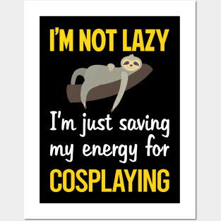 Funny Lazy Cosplaying Cosplay Cosplayer Posters and Art